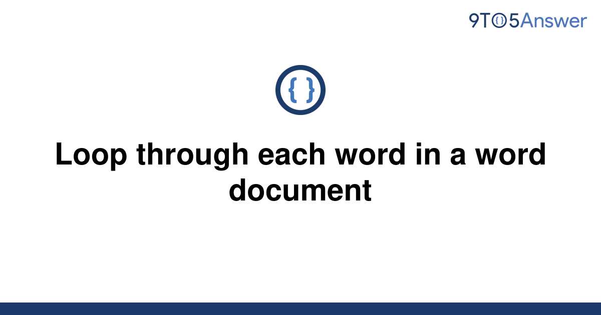 solved-loop-through-each-word-in-a-word-document-9to5answer