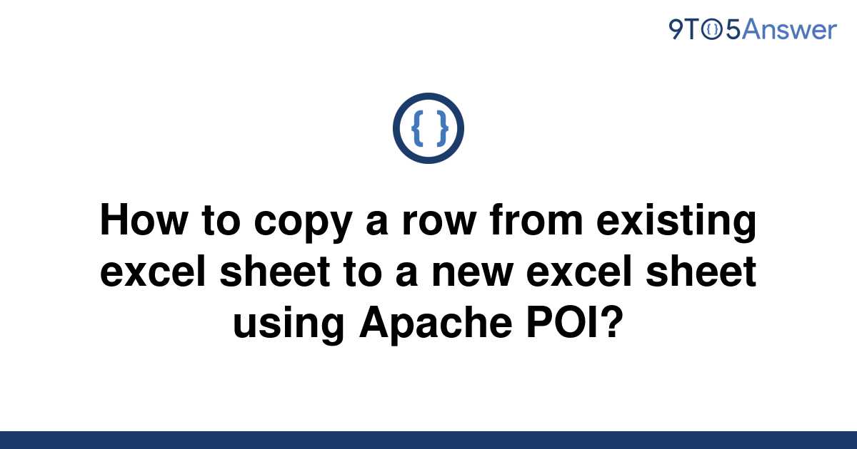 solved-how-to-copy-a-row-from-existing-excel-sheet-to-a-9to5answer