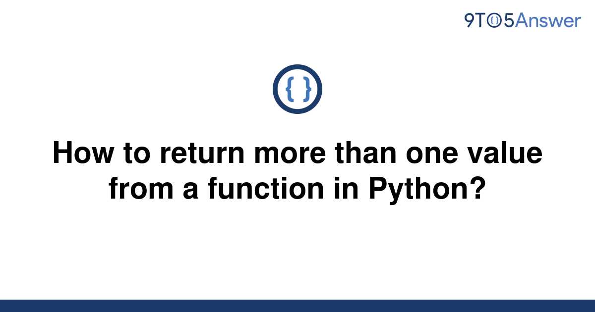 solved-how-to-return-more-than-one-value-from-a-9to5answer