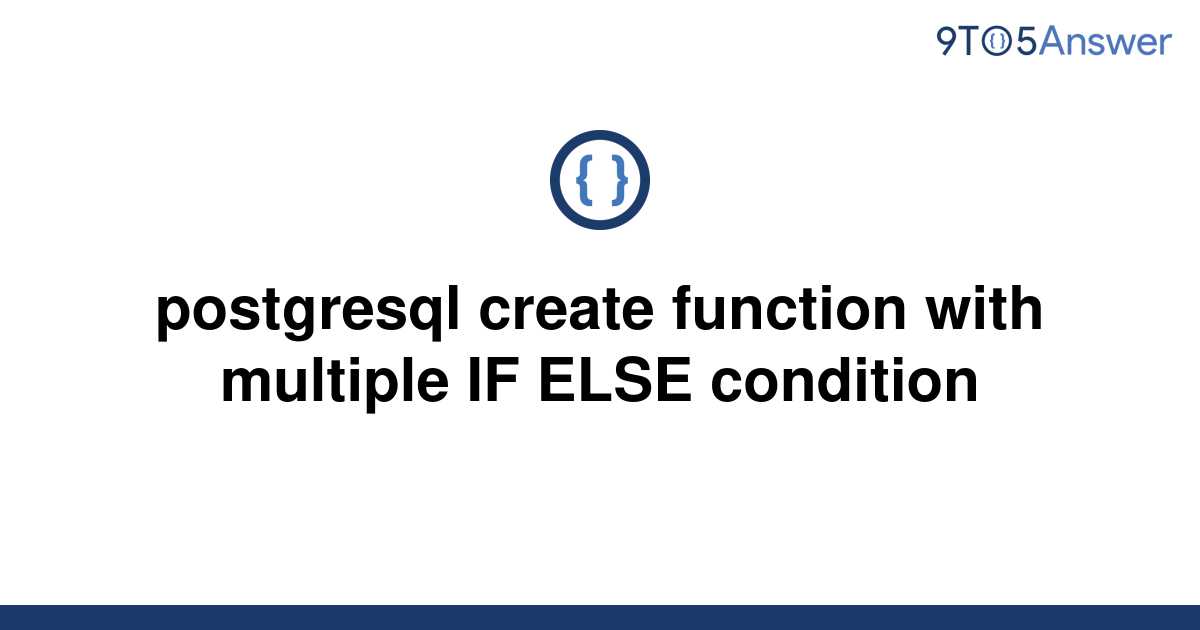 Postgresql If Statement In Function