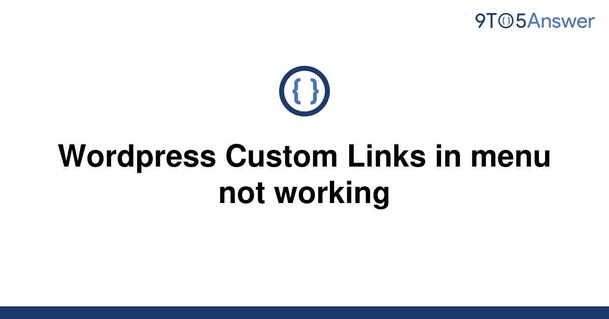 solved-wordpress-custom-links-in-menu-not-working-9to5answer