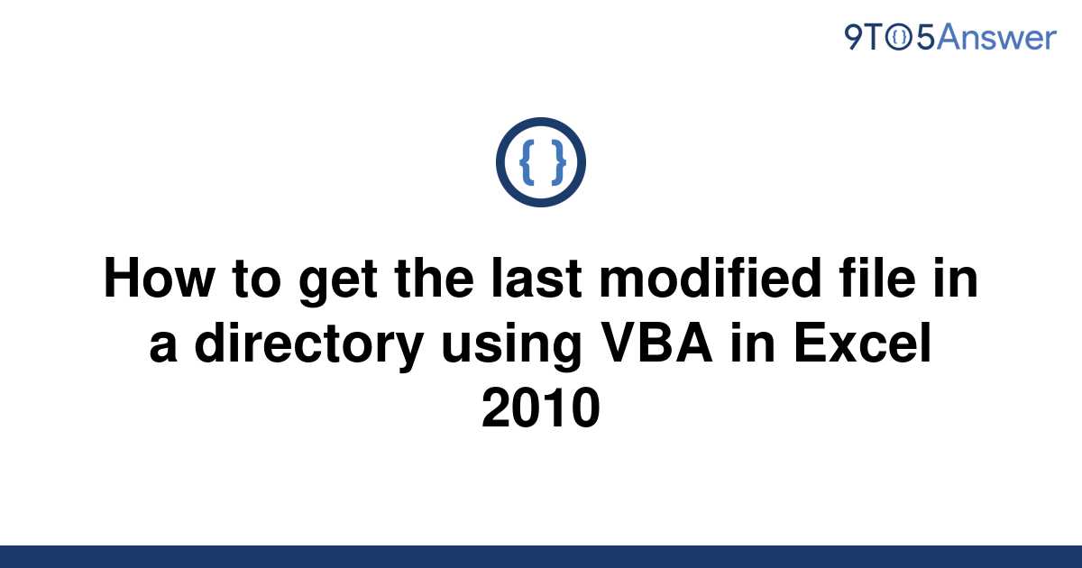 solved-how-to-get-the-last-modified-file-in-a-directory-9to5answer