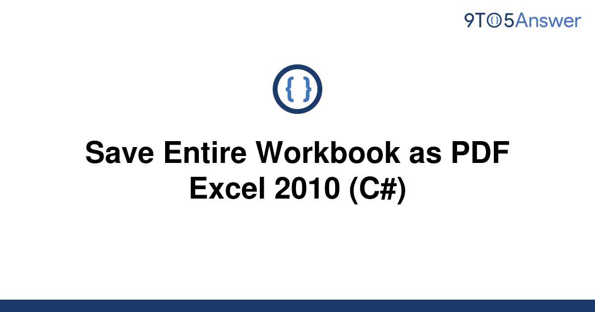 solved-save-entire-workbook-as-pdf-excel-2010-c-9to5answer