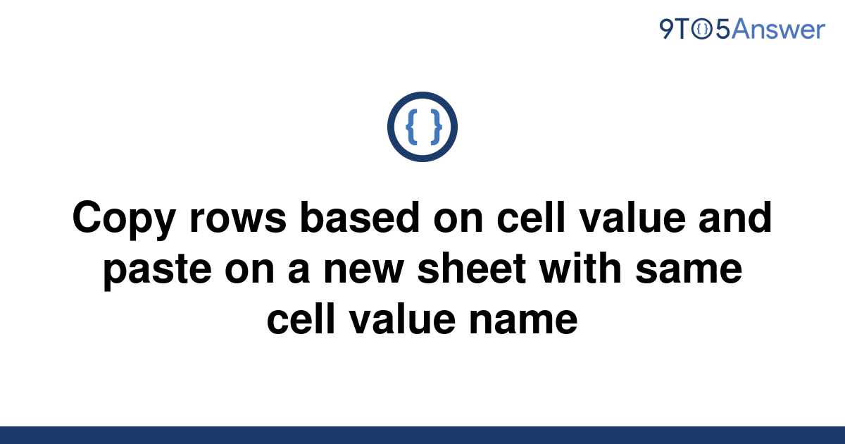 How To Copy Rows Based On Cell Value