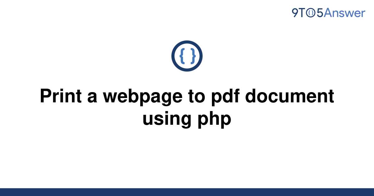 solved-print-a-webpage-to-pdf-document-using-php-9to5answer