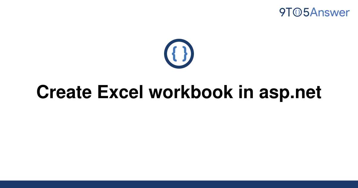  Solved Create Excel Workbook In asp 9to5Answer