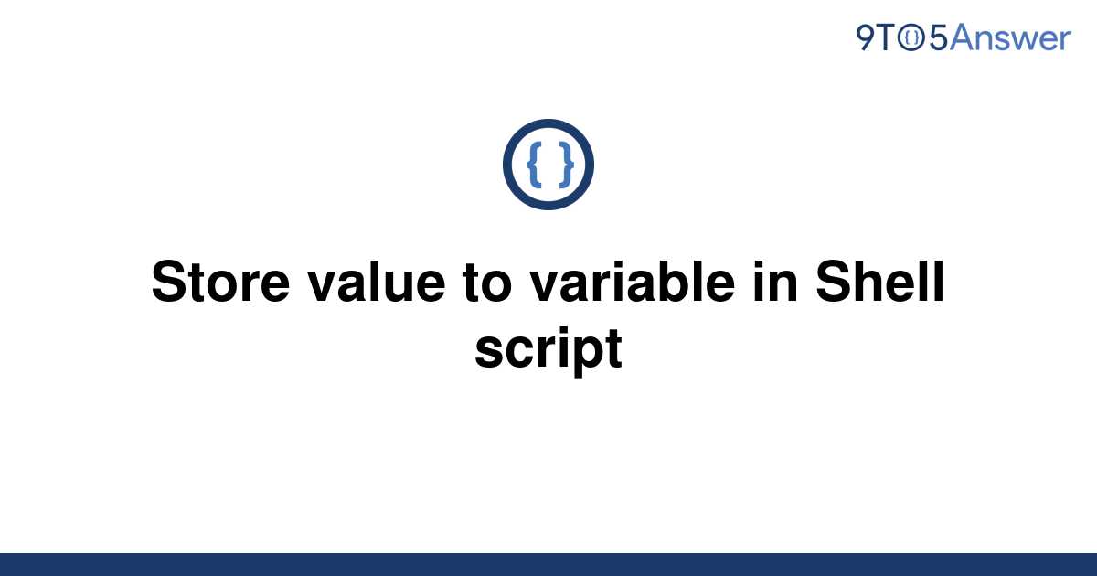 Set Value To Variable In Shell