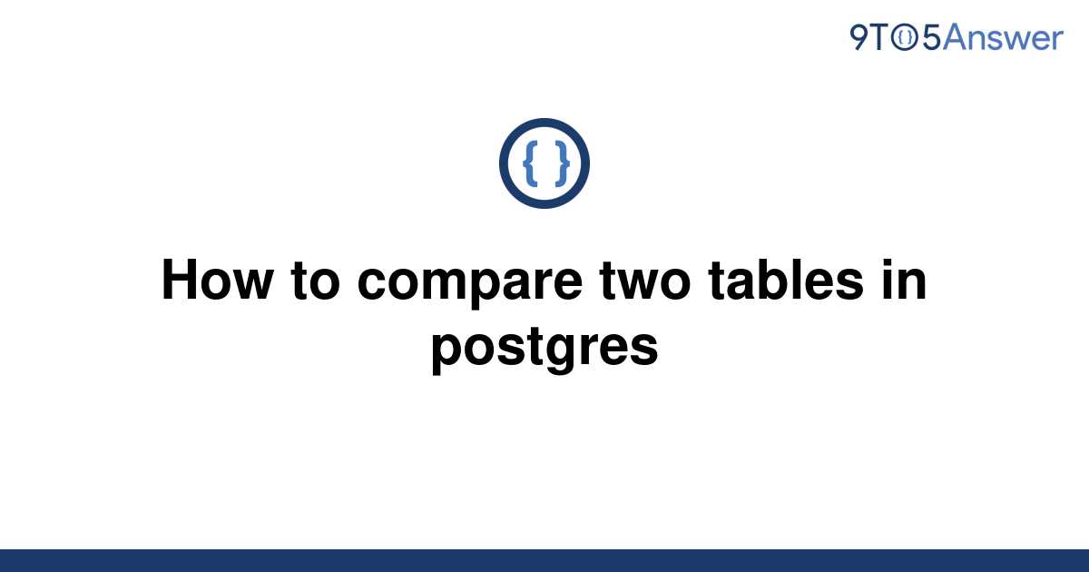 Postgres Compare Columns From Two Tables