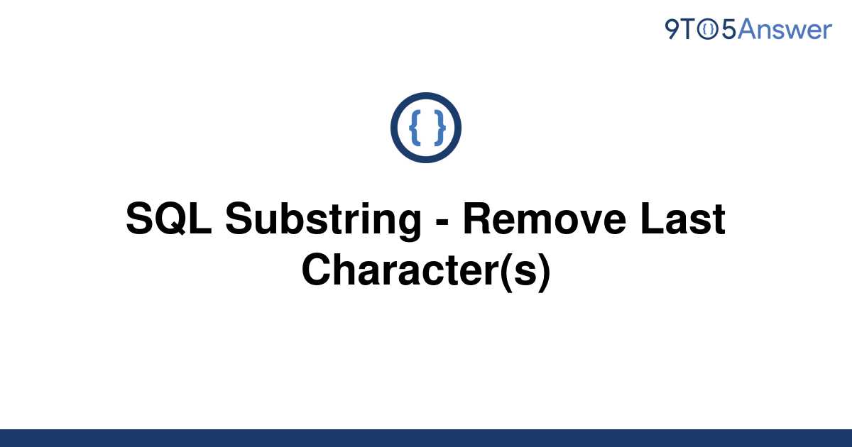 Php Substring Minus Last Character