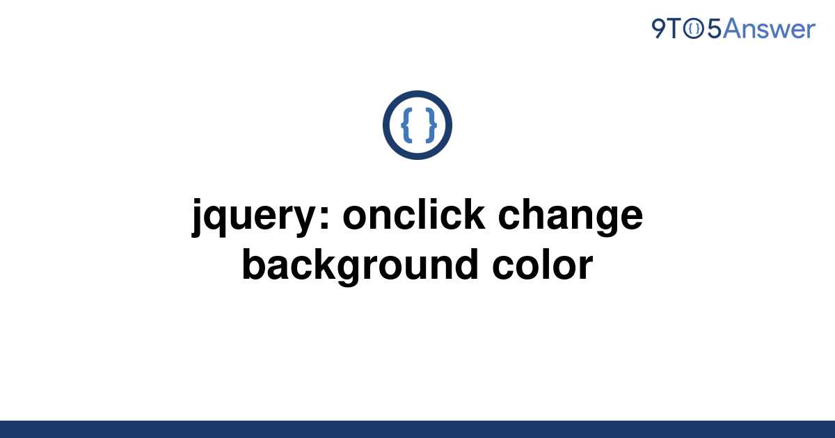 solved-jquery-onclick-change-background-color-9to5answer