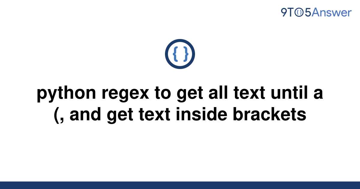 Get Text Inside Brackets Regex