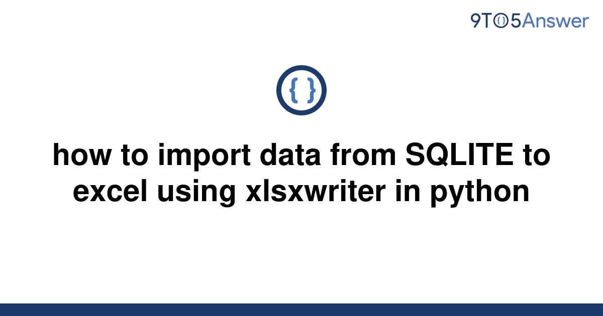 solved-how-to-import-data-from-sqlite-to-excel-using-9to5answer