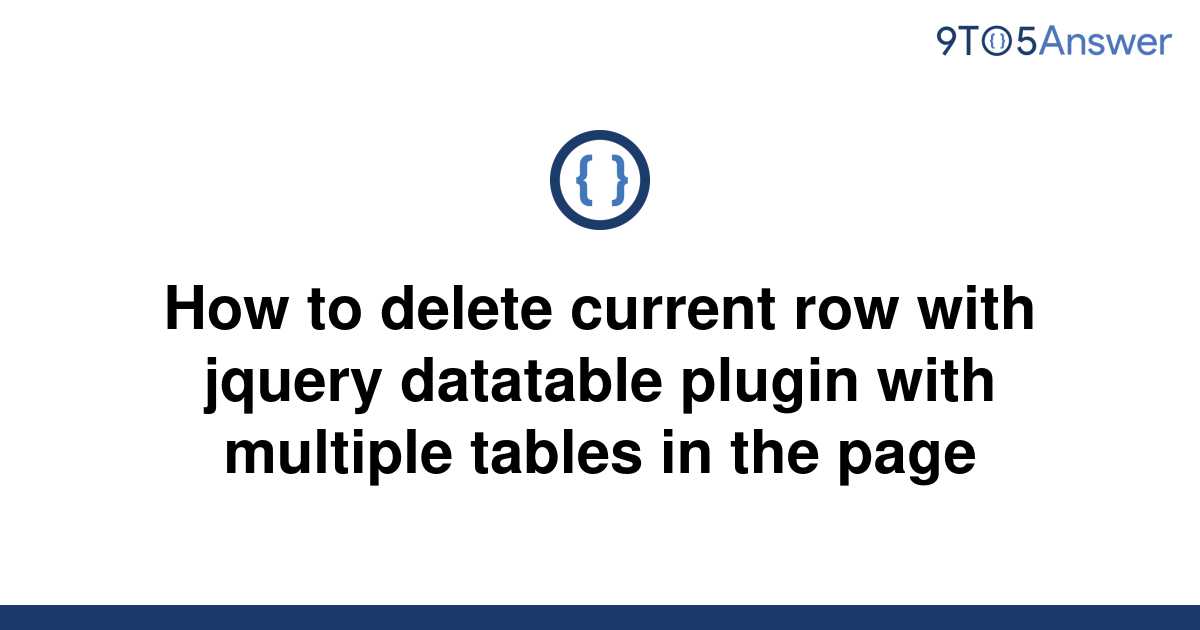 solved-how-to-delete-current-row-with-jquery-datatable-9to5answer