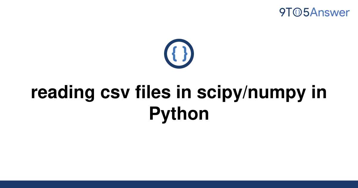 Solved Reading Csv Files In Scipy Numpy In Python To Answer Hot Sex Picture 5747