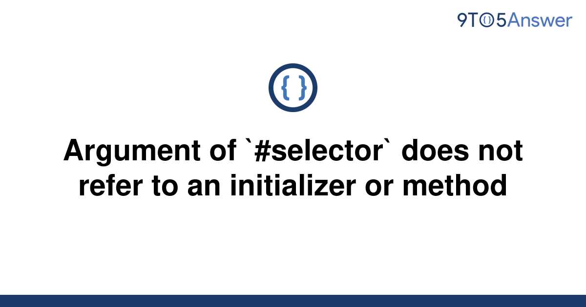 [Solved] Argument of `selector` does not refer to an 9to5Answer