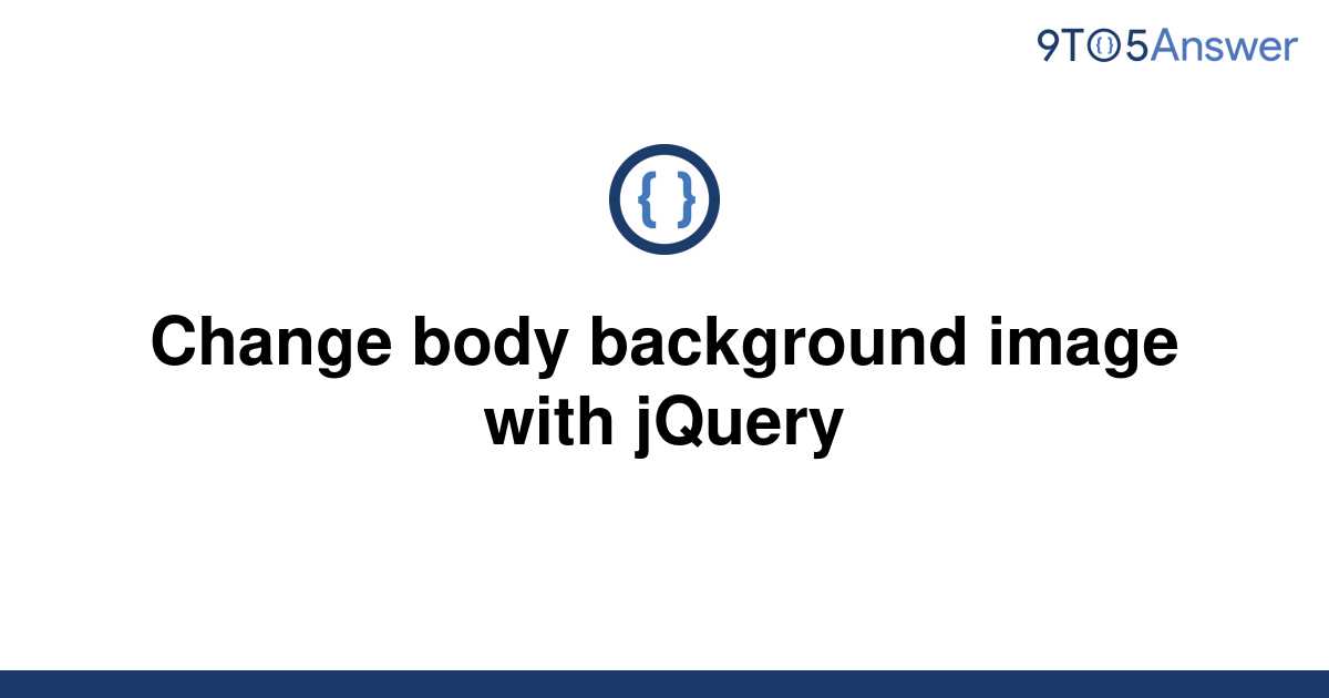 solved-change-body-background-image-with-jquery-9to5answer