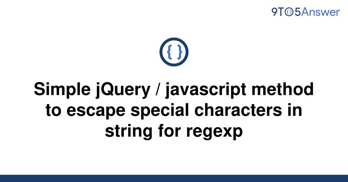 solved-simple-jquery-javascript-method-to-escape-9to5answer