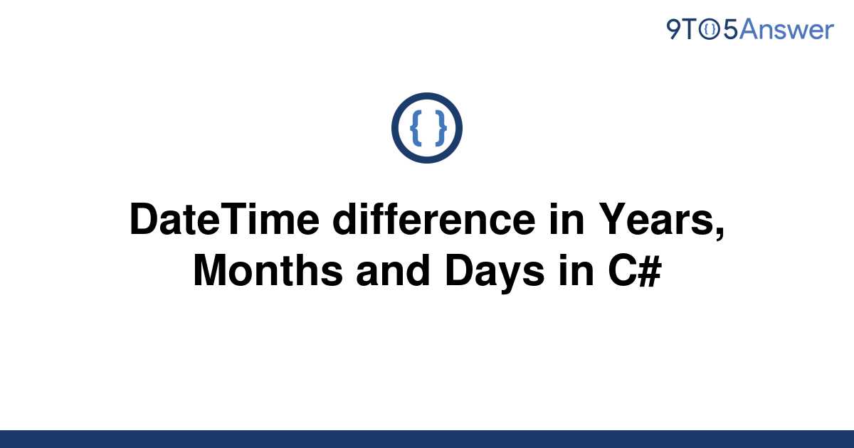 Date Difference In Years Months And Days In Sql