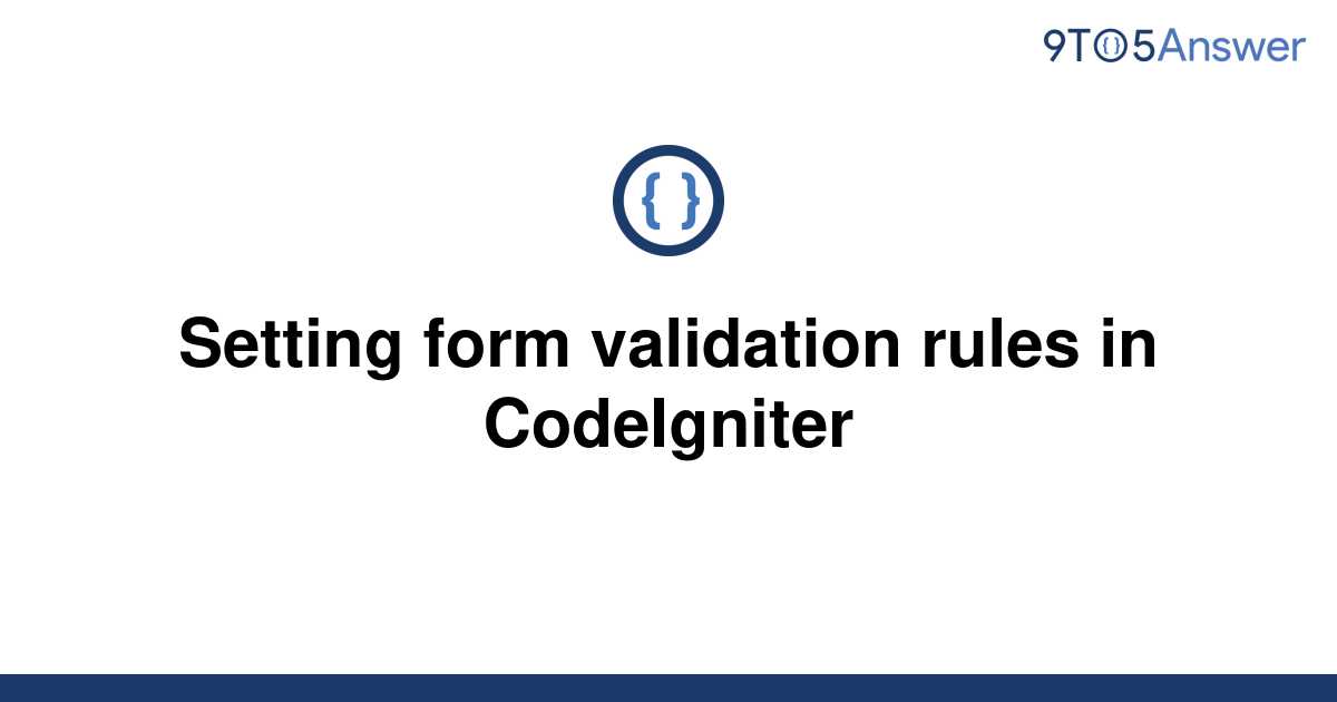 [Solved] Setting form validation rules in CodeIgniter 9to5Answer