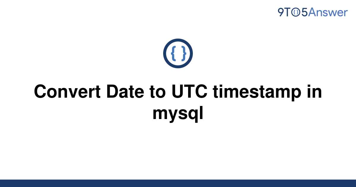 Date To Utc Timestamp