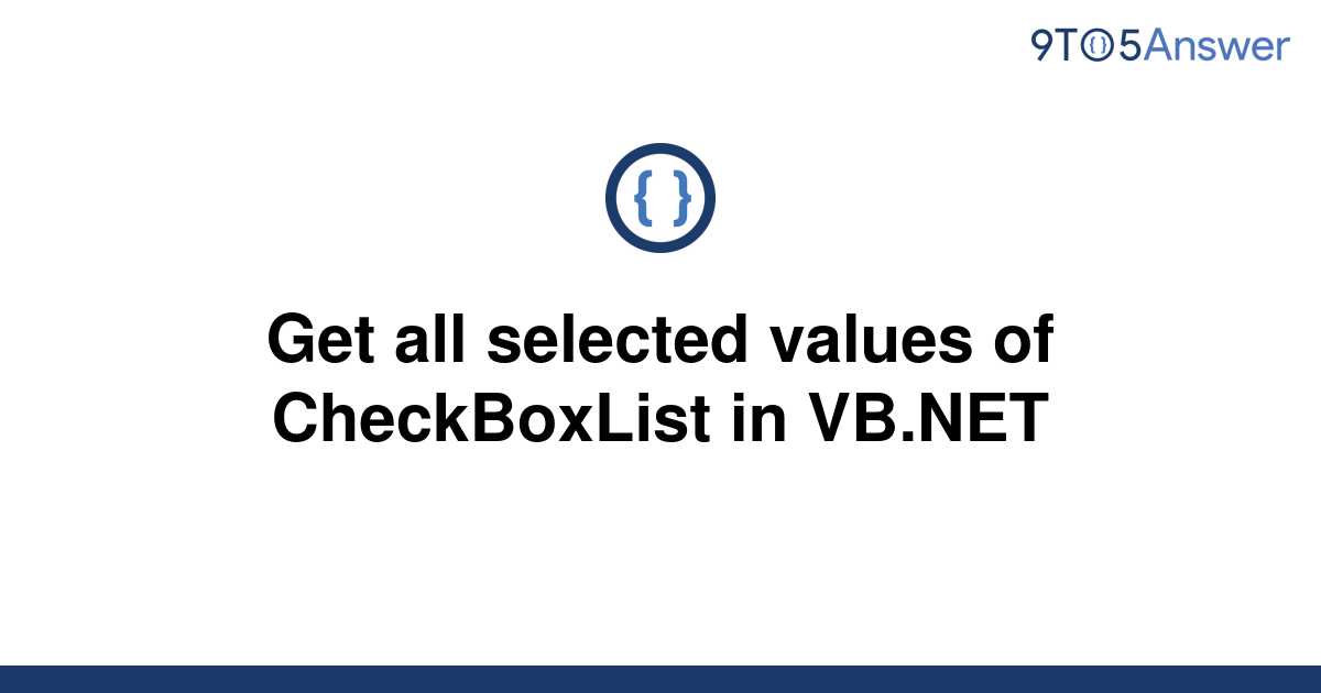 solved-get-all-selected-values-of-checkboxlist-in-9to5answer