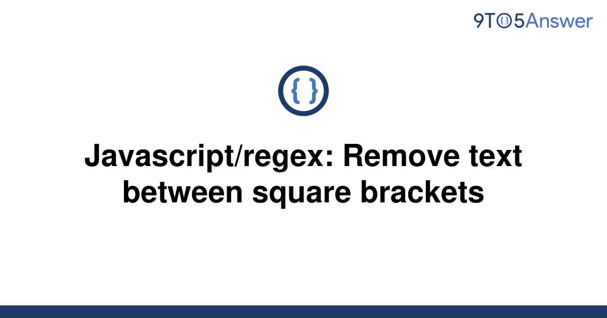 solved-how-can-i-match-nested-brackets-using-regex-9to5answer