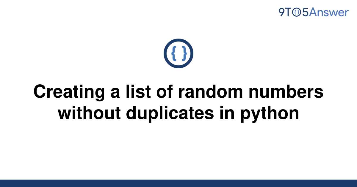 solved-creating-a-list-of-random-numbers-without-9to5answer