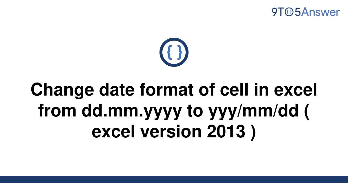 solved-change-date-format-of-cell-in-excel-from-9to5answer