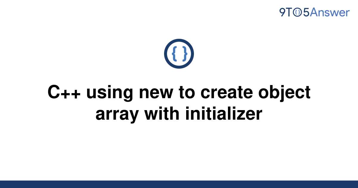 solved-c-using-new-to-create-object-array-with-9to5answer