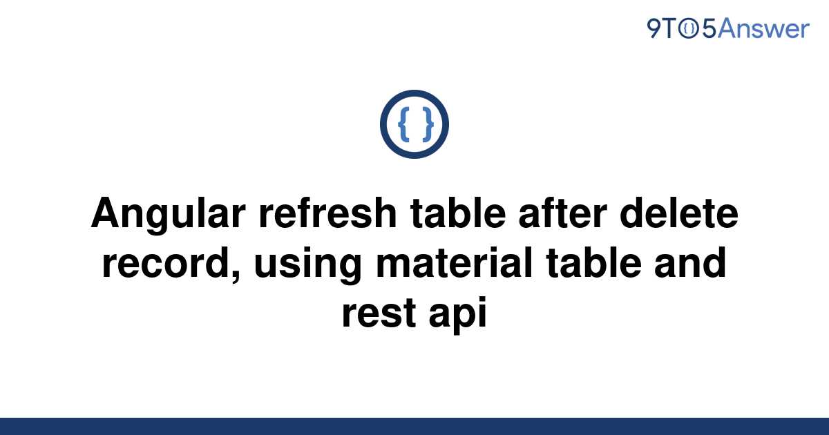 solved-angular-refresh-table-after-delete-record-using-9to5answer