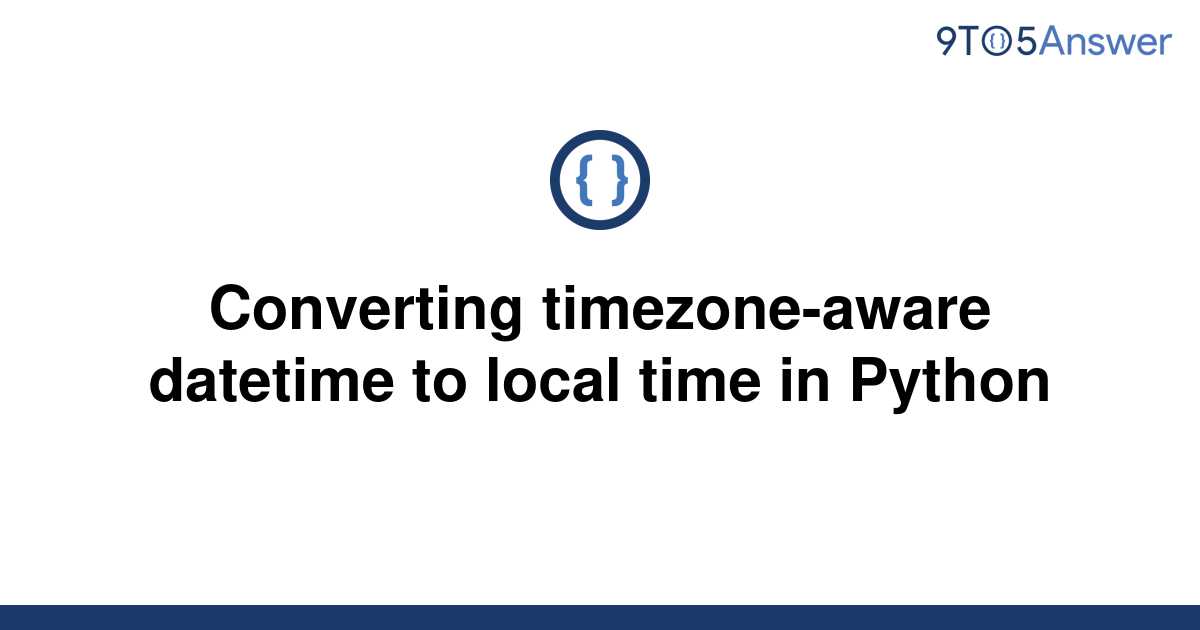 convert-utc-datetime-to-local-datetime-with-daylight-saving-in