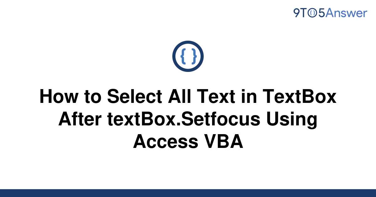 solved-how-to-select-all-text-in-textbox-after-9to5answer