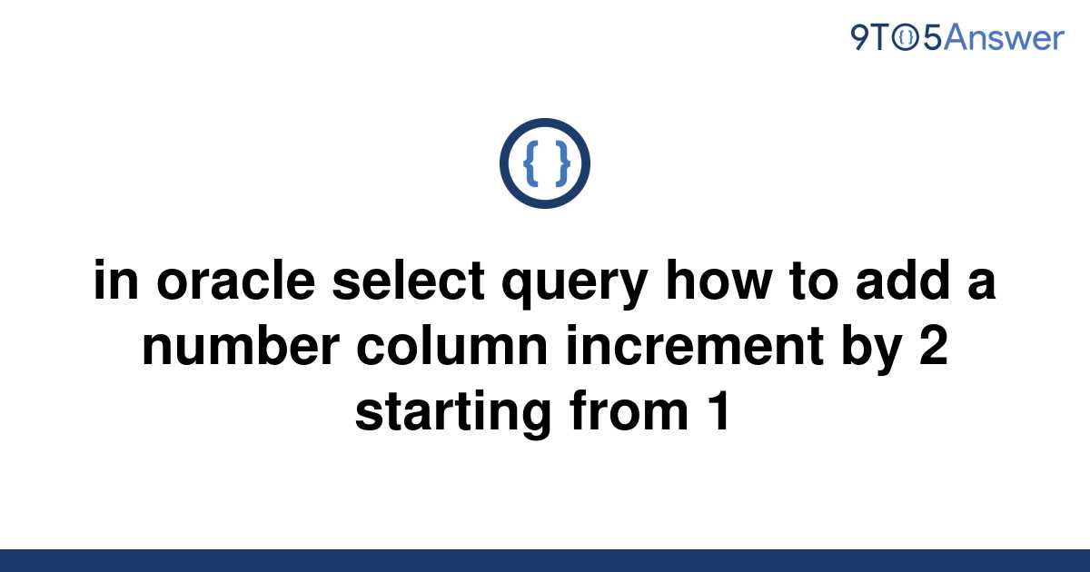 solved-in-oracle-select-query-how-to-add-a-number-9to5answer