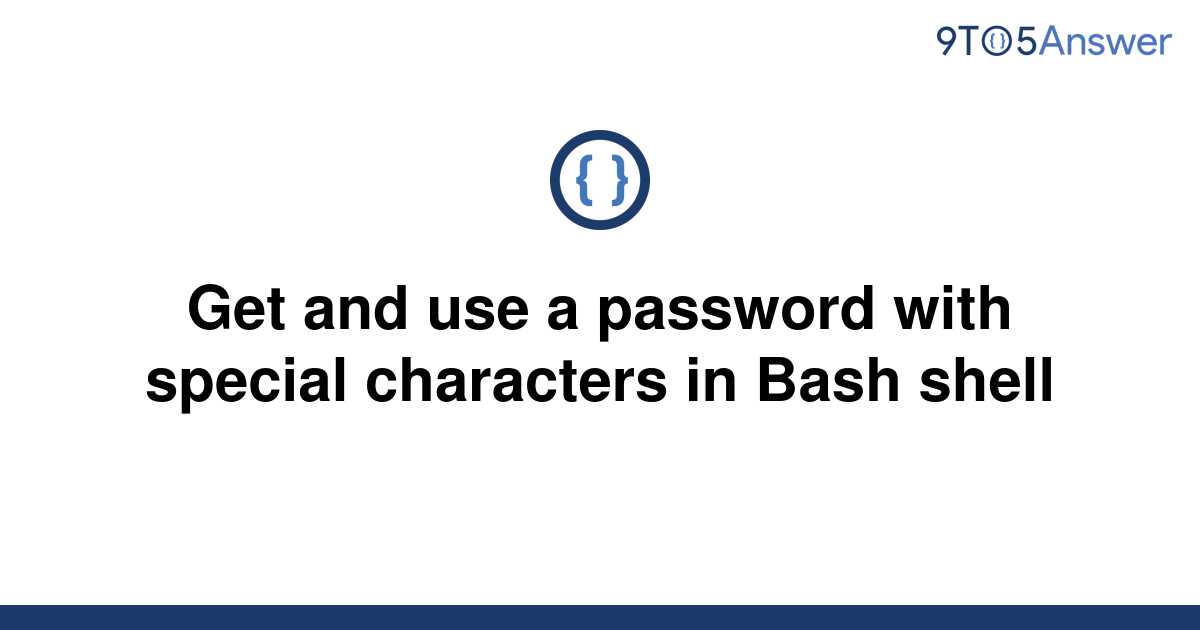 Special Characters In Bash