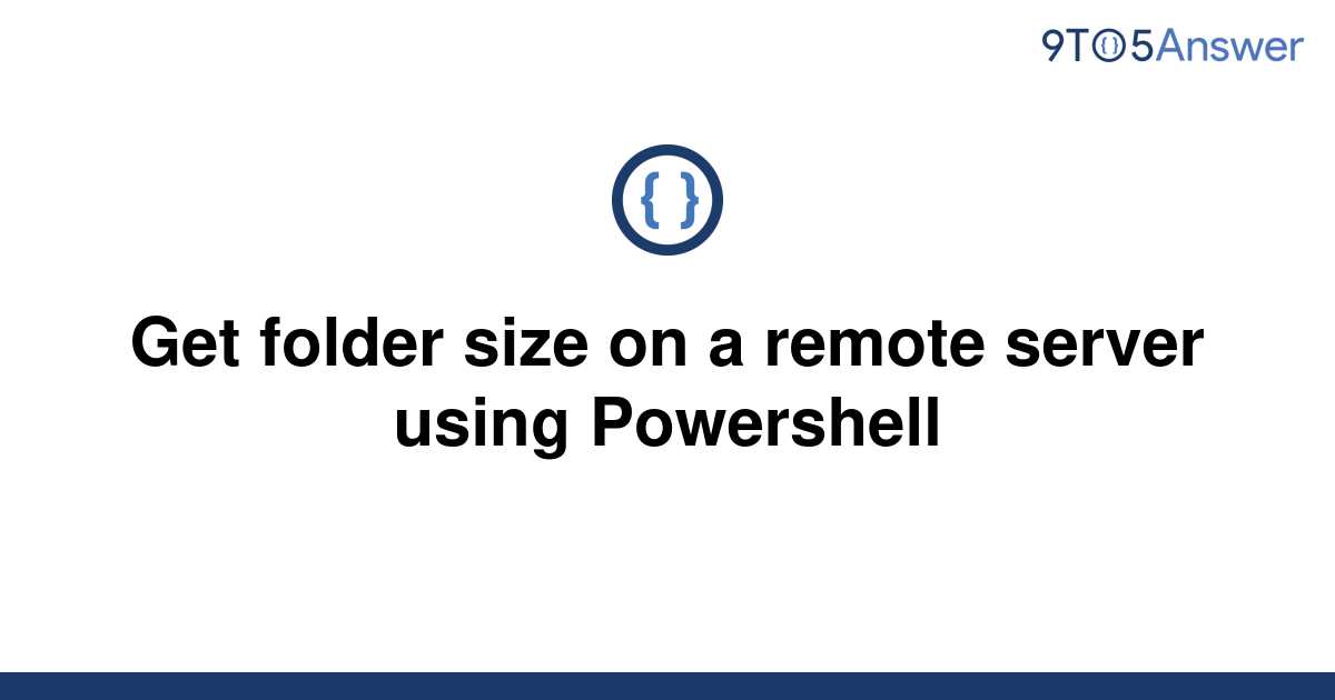 solved-get-folder-size-on-a-remote-server-using-9to5answer