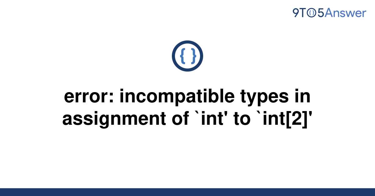 assignment from incompatible pointer type werror incompatible pointer types