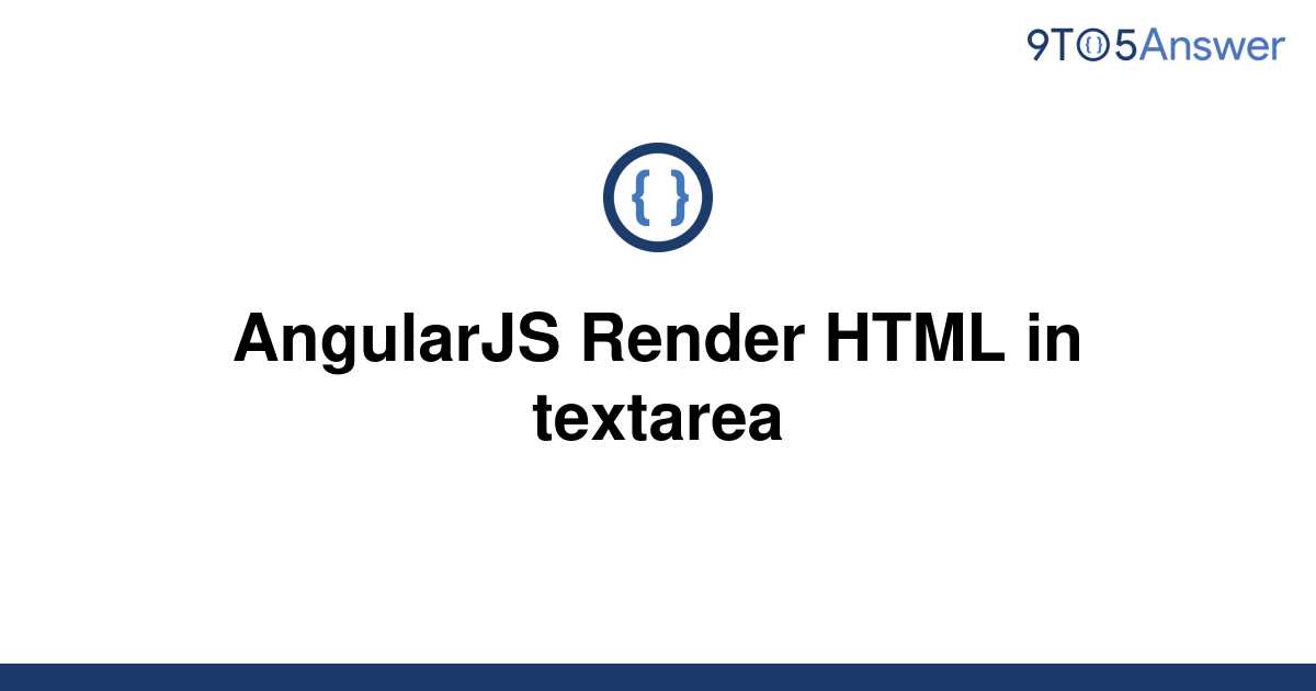 solved-angularjs-render-html-in-textarea-9to5answer