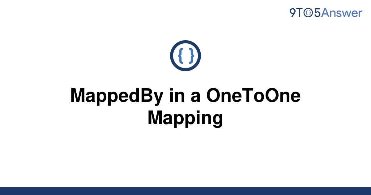 solved-mappedby-in-a-onetoone-mapping-9to5answer