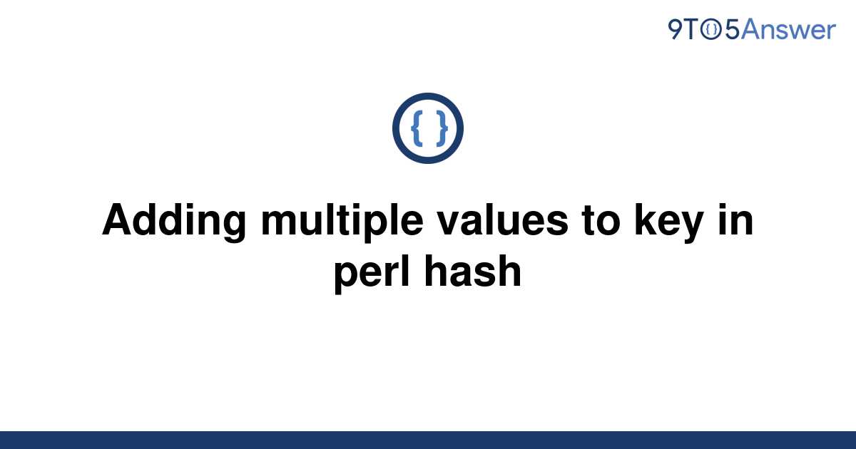 perl assign multiple values to hash key
