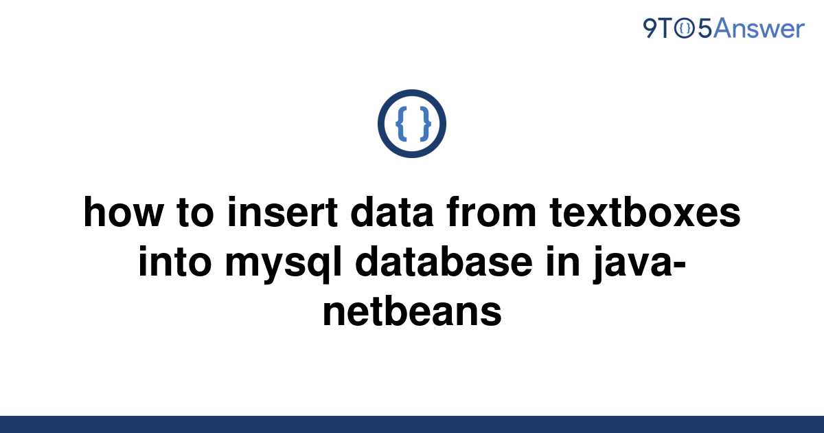 solved-how-to-insert-data-from-textboxes-into-mysql-9to5answer