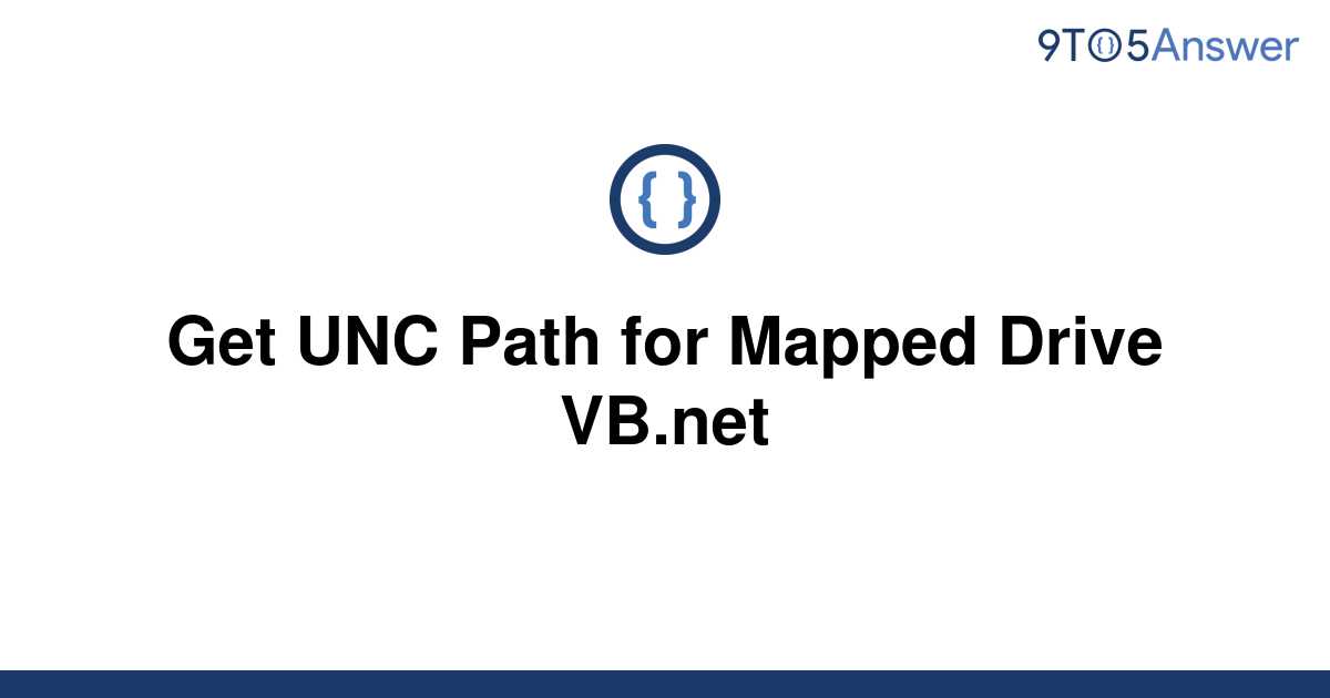 Template Get Unc Path For Mapped Drive Vb Net20220602 1957786 1xq5799 