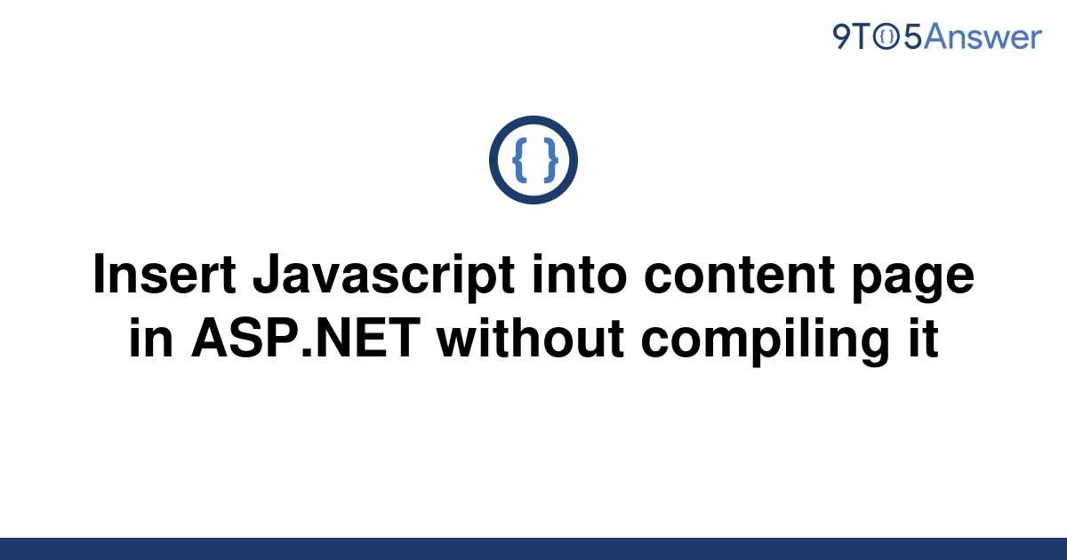 solved-insert-javascript-into-content-page-in-asp-net-9to5answer