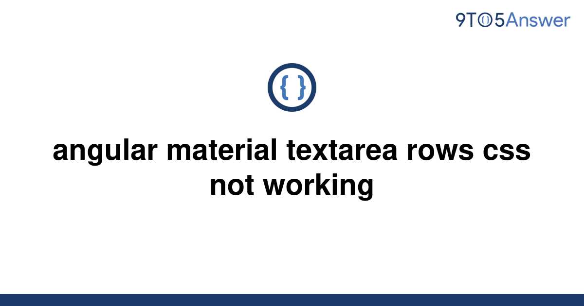 solved-angular-material-textarea-rows-css-not-working-9to5answer