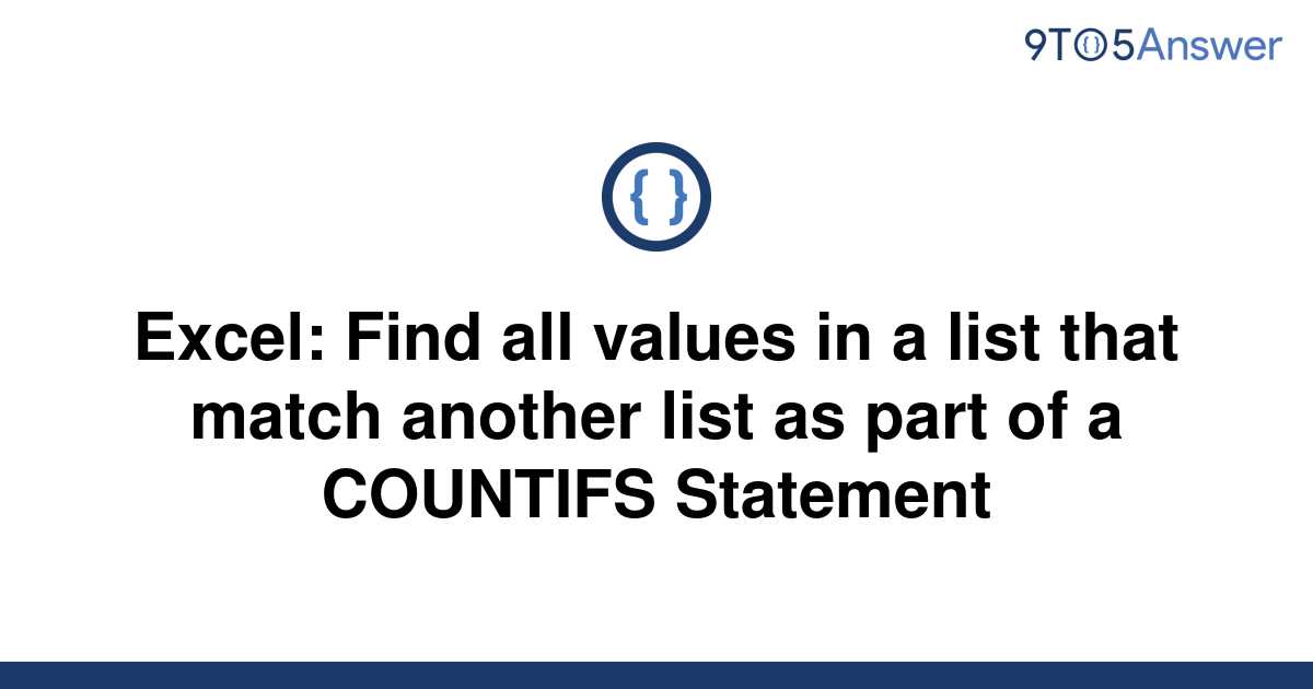 solved-excel-find-all-values-in-a-list-that-match-9to5answer
