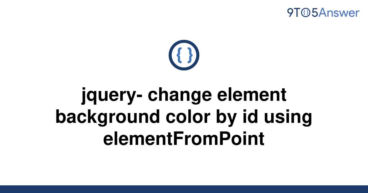 solved-jquery-change-element-background-color-by-id-9to5answer