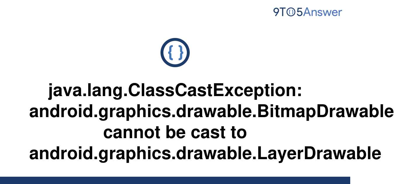 Solved Java Lang ClassCastException To Answer