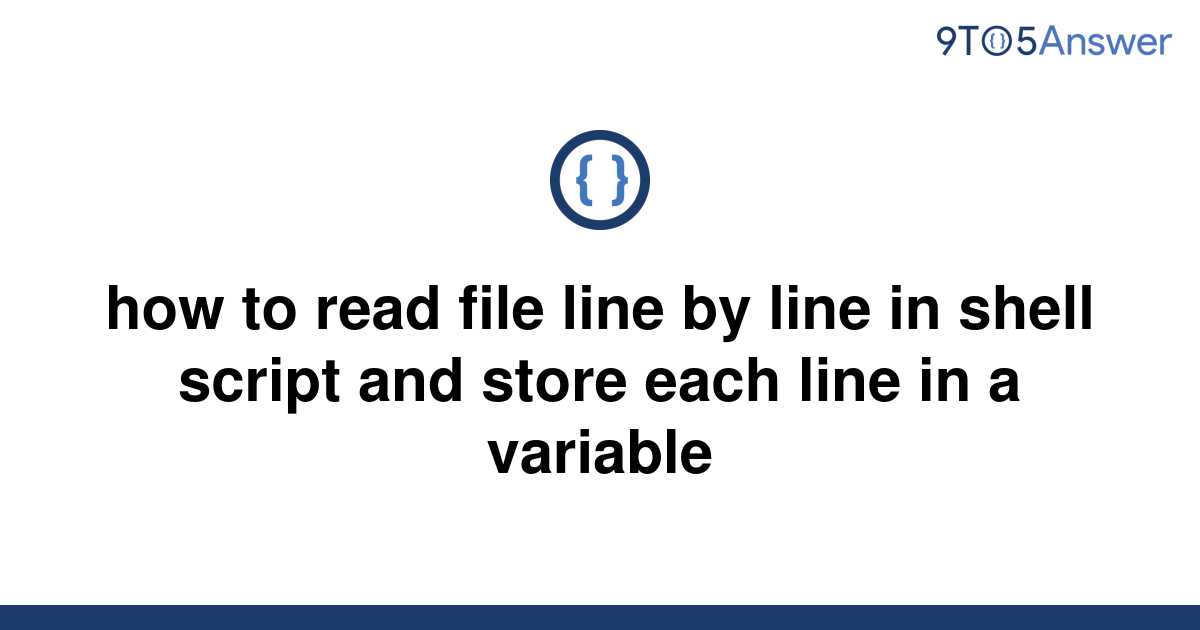 solved-how-to-read-file-line-by-line-in-shell-script-9to5answer