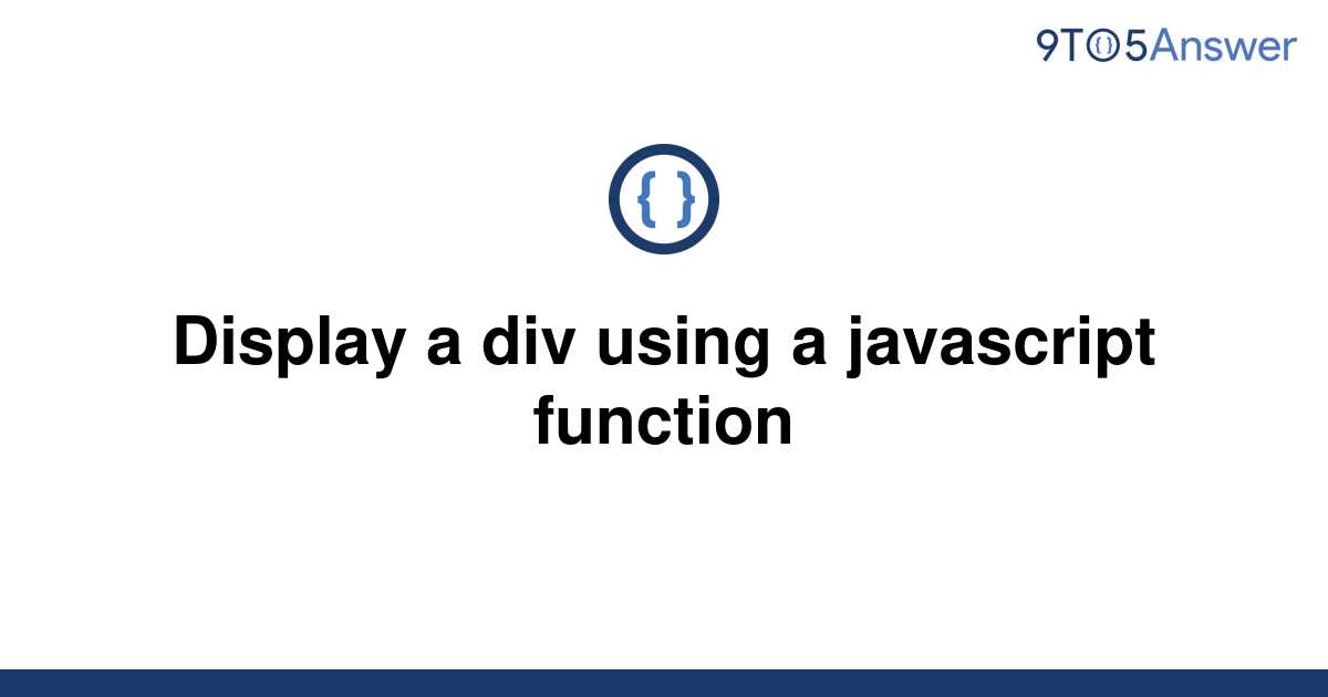 solved-display-a-div-using-a-javascript-function-9to5answer