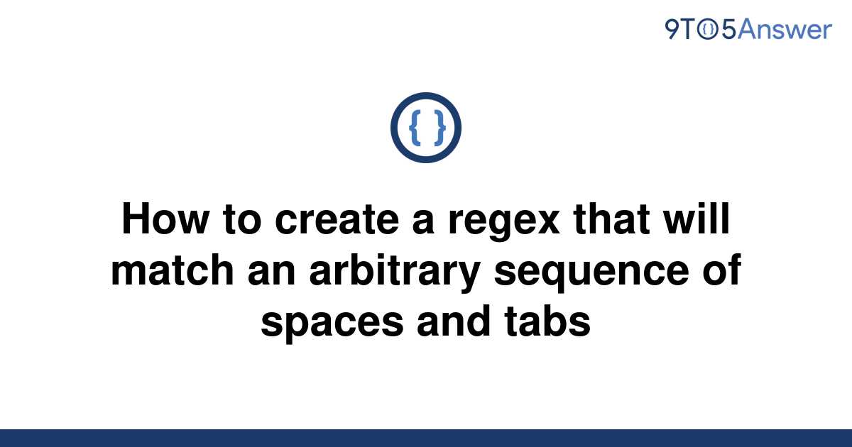 solved-how-to-create-a-regex-that-will-match-an-9to5answer