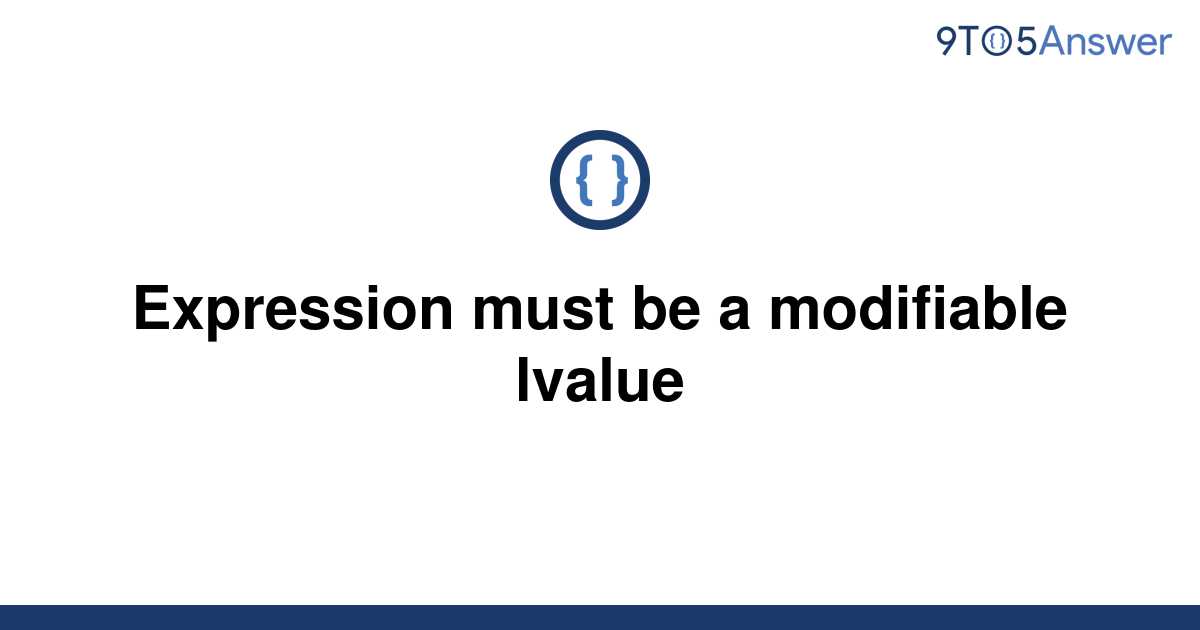 solved-expression-must-be-a-modifiable-lvalue-9to5answer